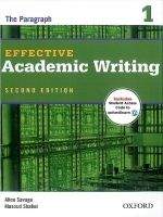 OUP ELT EFFECTIVE ACADEMIC WRITING Second Edition 1: THE PARAGRAPH -...