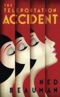 Bookpoint Ltd THE TELEPORTATION ACCIDENT - BEAUMAN, N.