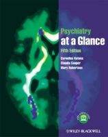John Wiley and Sons Ltd Psychiatry at Glance - Katona, C., Cooper, C., Robertson, M.