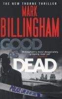Little, Brown Book Group GOOD AS DEAD (TOM THORNE NOVELS) - BILLINGHAM, M.