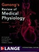 McGraw-Hill Education Ganong's Review of Medical Physiology - Barrett, K.E., Barma...