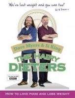 Orion Publishing Group THE HAIRY DIETERS: HOW TO LOVE FOOD AND LOSE WEIGHT - BIKERS...