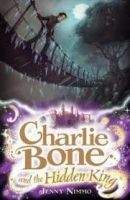 Egmont CHARLIE BONE AND THE HIDDEN KING (CHILDREN OF THE RED KING) ...
