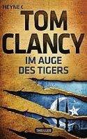 Random House Verlagsgruppe Gmb IM AUGE DES TIGERS neu - CLANCY, T