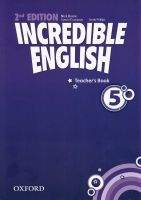 OUP ELT INCREDIBLE ENGLISH 2nd Edition 5 TEACHER´S BOOK - BEARE, N.,...
