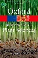 OUP References OXFORD DICTIONARY OF PLANT SCIENCES 3rd Edition (Oxford Pape...