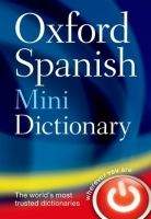 OUP References OXFORD SPANISH MINIDICTIONARY 4th Edition Reissue - OXFORD D...