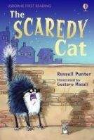 Usborne Publishing USBORNE FIRST READING LEVEL 3: THE SCAREDY CAT - PUNTER, R.