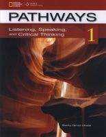 Heinle ELT part of Cengage Lea PATHWAYS LISTENING, SPEAKING AND CRITICAL THINKING 1 STUDENT...