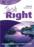 Heinle ELT part of Cengage Lea JUST RIGHT Second Edition ADVANCED STUDENT´S BOOK - HARMER, ...