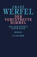 Fischer Verlage DER VERUNTREUTE HIMMEL - WERFEL, F.