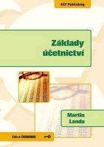 KEY Publishing Základy účetnictví, 2.vydání - Martin Landa