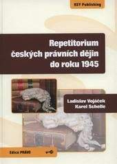 KEY Publishing Repetitorium českých právních dějiny do roku 1945 - Vojáček ...
