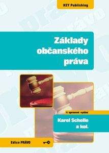KEY Publishing Základy občanského práva - 4. vydání - Karel Schelle a kolek...
