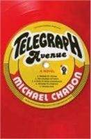 Chabon Michael: Telegraph Avenue