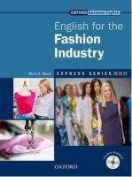 OUP ELT EXPRESS SERIES: ENGLISH FOR THE FASHION INDUSTRY STUDENT´S B...