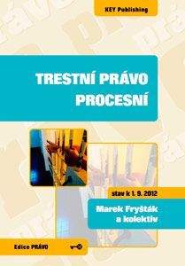KEY Publishing Trestní právo procesní - 3. vydání - Marek Fryšták a kolekti...