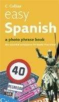 Harper Collins UK COLLINS EASY SPANISH PHOTO PHRASEBOOK