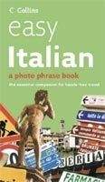Harper Collins UK COLLINS EASY ITALIAN PHOTO PHRASEBOOK