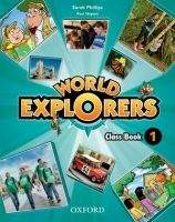 OUP ELT WORLD EXPLORERS 1 CLASS BOOK - PHILLIPS, S., SHIPTON, P.