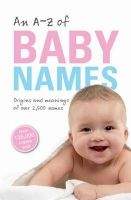 OUP References AN A-Z OF BABY NAMES Reissue - HANKS, P.