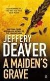Jeffery Deaver: A MAIDENS GRAVE
