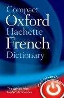 OUP References COMPACT OXFORD HACHETTE FRENCH DICTIONARY