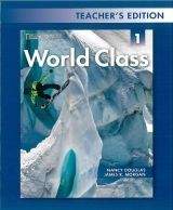 Heinle ELT part of Cengage Lea WORLD CLASS 1 TEACHER´S EDITION - DOUGLAS, N., MORGAN, J. R.