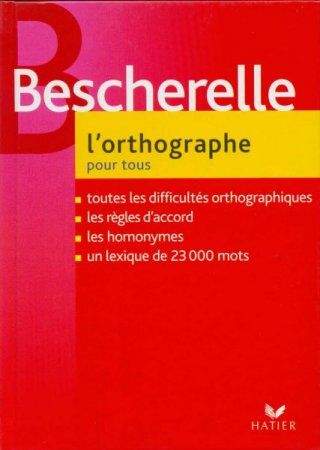 Hachette Livre Bescherelle 2 l´orthographe pour tous /vydání 2012