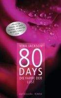 Random House Verlagsgruppe Gmb 80 DAYS - DIE FARBE DER LUST (BUCH 1) - JACKSON, V.