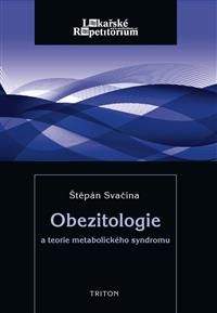 Štěpán Svačina: Obezitologie a teorie metabolického syndromu