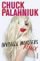 Random House UK INVISIBLE MONSTERS REMIX - PALAHNIUK, CH.