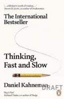 Kahneman Daniel: Thinking, Fast and Slow