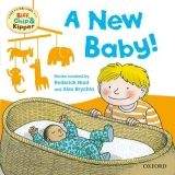 OUP ED READ WITH BIFF, CHIP & KIPPER FIRST EXPERIENCES: A NEW BABY!...