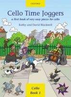 OUP ED CELLO TIME JOGGERS with AUDIO CD - BLACKWELL, K., BLACKWELL,...
