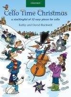 OUP ED CELLO TIME CHRISTMAS with AUDIO CD - BLACKWELL, K., BLACKWEL...