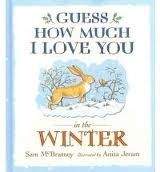 Walker Books Ltd GUESS HOW MUCH I LOVE YOU IN THE WINTER - MCBRATNEY, S.