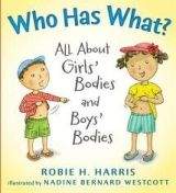 Walker Books Ltd WHO HAS WHAT? ALL ABOUT GIRLS BODIES AND BOYS BODIES - HARRI...