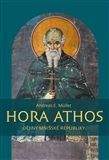 Andreas Erich Müller: Hora Athos