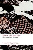 OUP References FRENCH DECADENT TALES (Oxford World´s Classics New Edition) ...