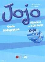 ELI s.r.l. JOJO 3 GUIDE PEDAGOGIQUE avec CD AUDIO - APICELLA, M. A., CH...