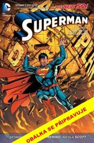 George Pérez: Superman 1: Cena zítřka