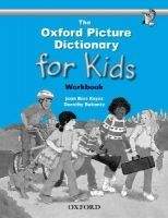 OUP ELT THE OXFORD PICTURE DICTIONARY FOR KIDS WORKBOOK - KEYES, J. ...