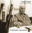Karel Valter: Z náčrtníku vzpomínek