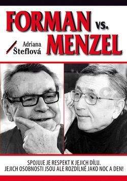 Adriana Šteflová: Forman vs Menzel