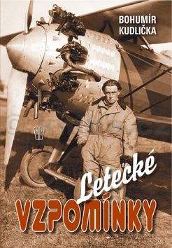 Bohumír Kudlička: Letecké vzpomínky