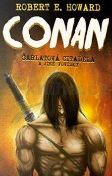 Robert E. Howard: Conan 1 - Meč s fénixem a jiné povídky