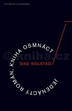 Dag Solstad: Jedenáctý román, kniha osmnáct
