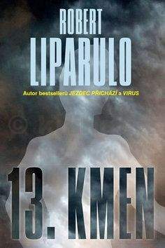 Robert Liparulo: 13. Kmen