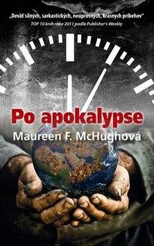 F.Maureen McHugh: Po apokalypse